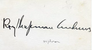 Roy Chapman Andrews autograph