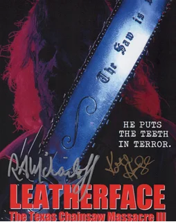 Leatherface: The Texas Chainsaw Massacre III autograph